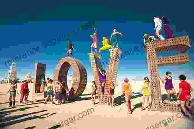 A Vibrant And Diverse Community Gathered At Burning Man, Showcasing The Festival's Unique Philosophy Of Radical Inclusion And Self Expression The Scene That Became Cities: What Burning Man Philosophy Can Teach Us About Building Better Communities