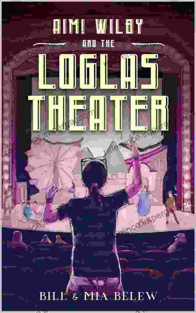 Aimi, A Young Girl, Standing On The Stage Of The Loglas Theater, Her Eyes Filled With Wonder And Determination. The LoGlas Theater Workbook 126 MORE Creative Discussions For Parents Preteens To Strengthen Relationships Between Mom Dad Sons Daughters: Companion The LoGlas Theater (Growing Up Aimi QnA 3)