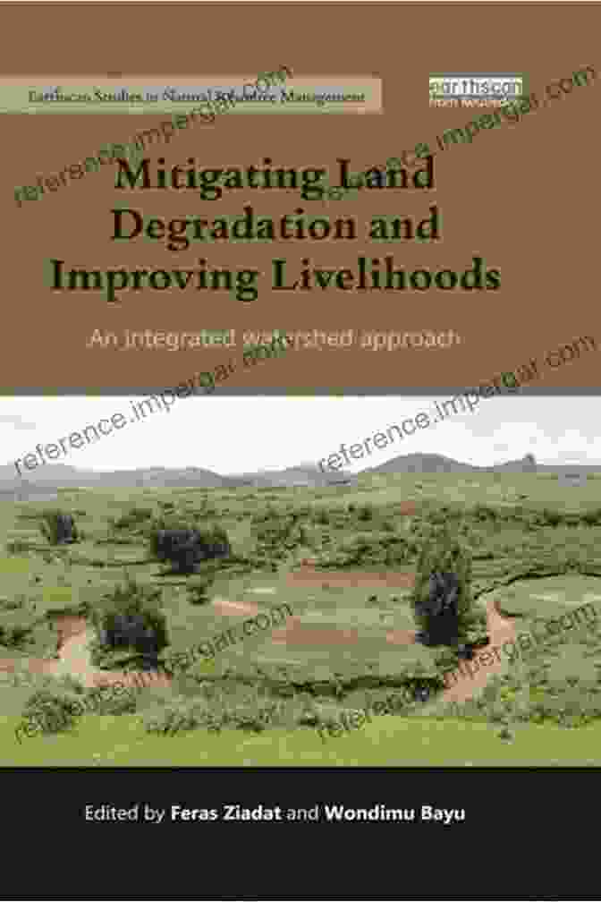 Author's Photo Mitigating Land Degradation And Improving Livelihoods: An Integrated Watershed Approach (Earthscan Studies In Natural Resource Management)