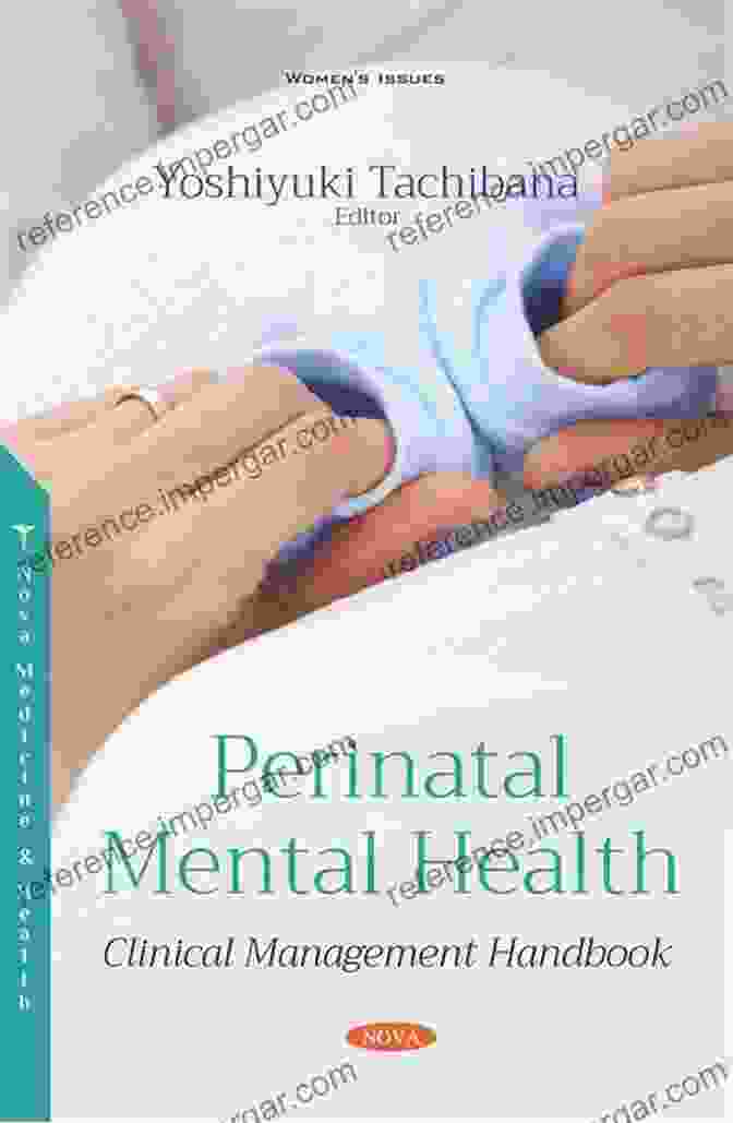 Book Cover Image Of 'Clinician's Guide To Perinatal Psychiatry' Women S Mood DisFree Downloads: A Clinician S Guide To Perinatal Psychiatry