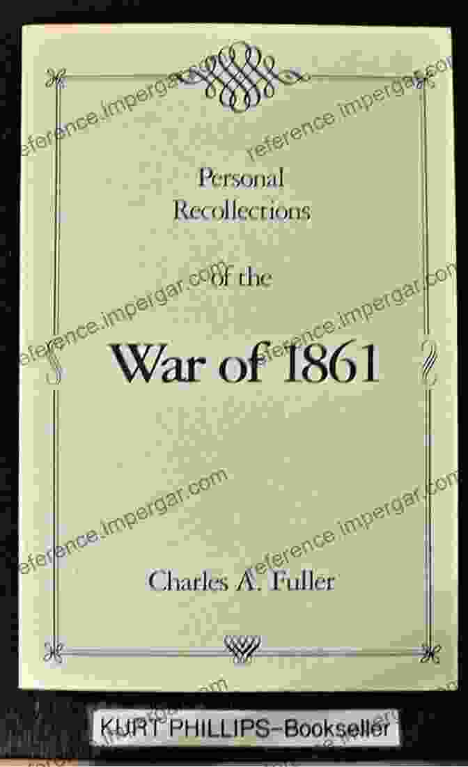 Book Cover Of 'Personal Recollections Of The War Of 1861' Personal Recollections Of The War Of 1861 As Private Sergeant And Lieutenant In The Sixty First Regiment New York Volunteer Infantry