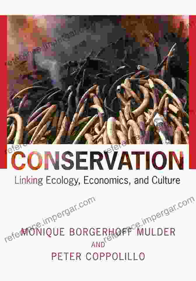 Conservation: Linking Ecology, Economics, And Culture Book Cover Conservation: Linking Ecology Economics And Culture