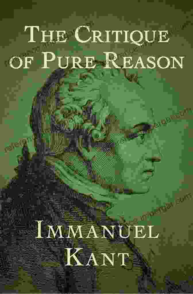 Critique Of Pure Reason Cambridge Edition Of The Works Of Immanuel Kant Critique Of Pure Reason (The Cambridge Edition Of The Works Of Immanuel Kant)