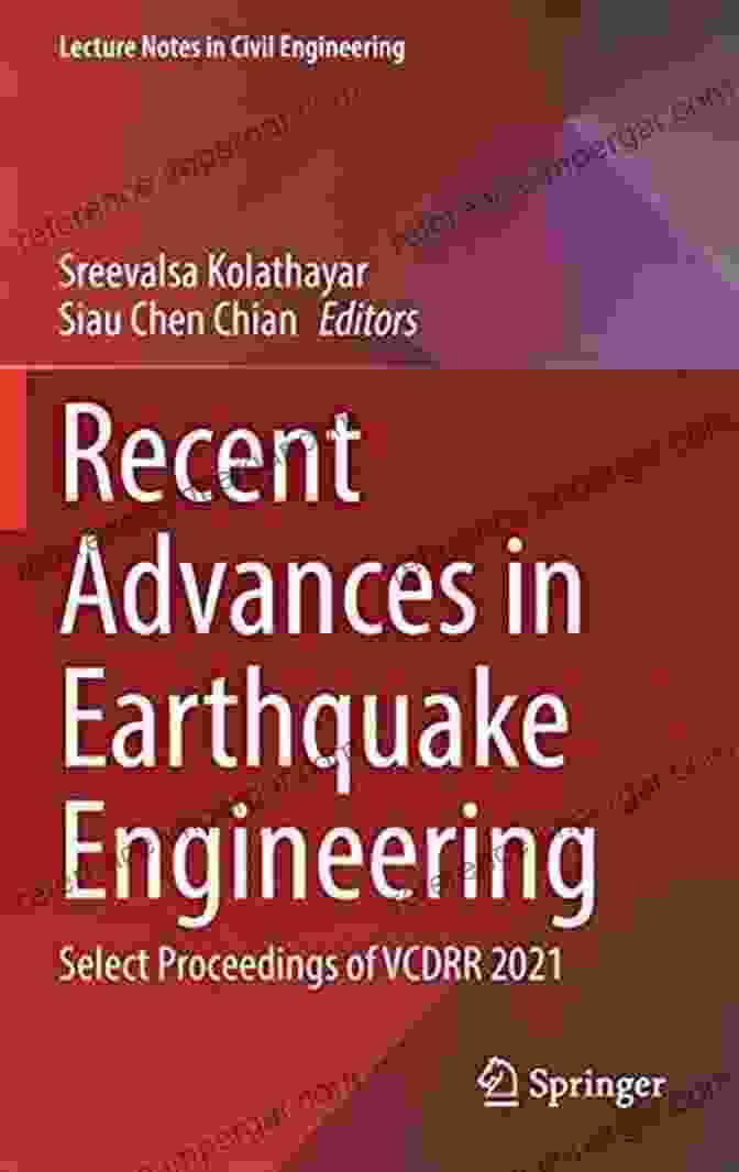 Earthquake Engineering Advancements Proceedings Of STCCE 2024: Selected Papers (Lecture Notes In Civil Engineering 169)