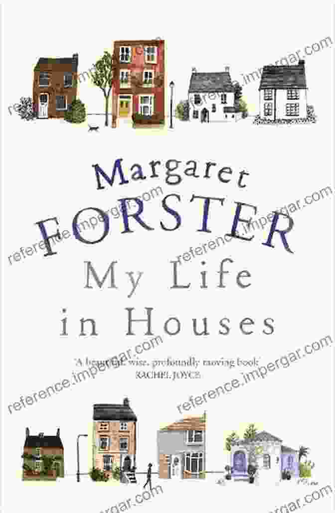 My Life In Houses By Margaret Forster Book Cover My Life In Houses Margaret Forster