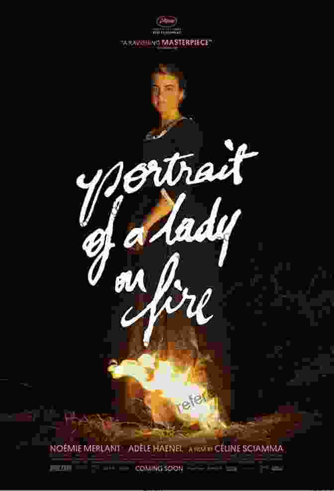 Portrait Of A Lady On Fire, A Critically Acclaimed Contemporary French Film Le Cinema Francais: An Illustrated Guide To The Best Of French Films