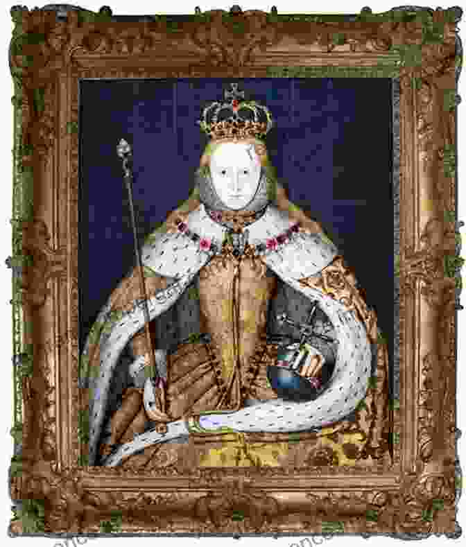 Portrait Of Queen Elizabeth I, Known As Gloriana, In Elaborate Elizabethan Dress And Jewelry Gloriana: Elizabeth I And The Art Of Queenship