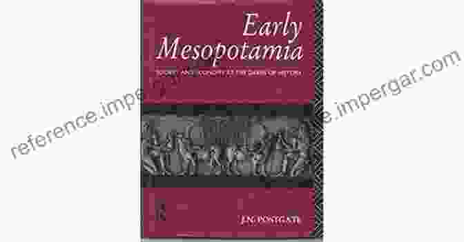 Society And Economy At The Dawn Of History Book Cover Early Mesopotamia: Society And Economy At The Dawn Of History