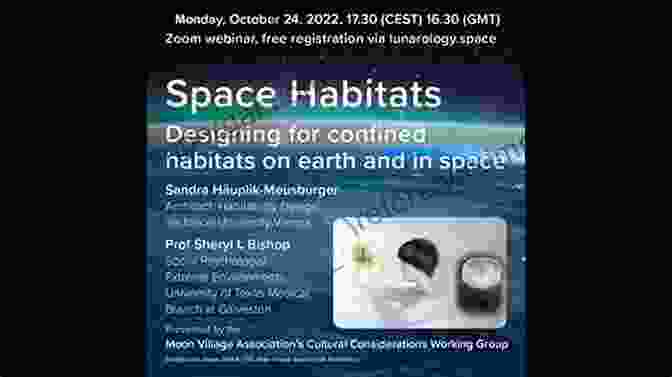 Space Habitats And Habitability Space Habitats And Habitability: Designing For Isolated And Confined Environments On Earth And In Space (Space And Society)