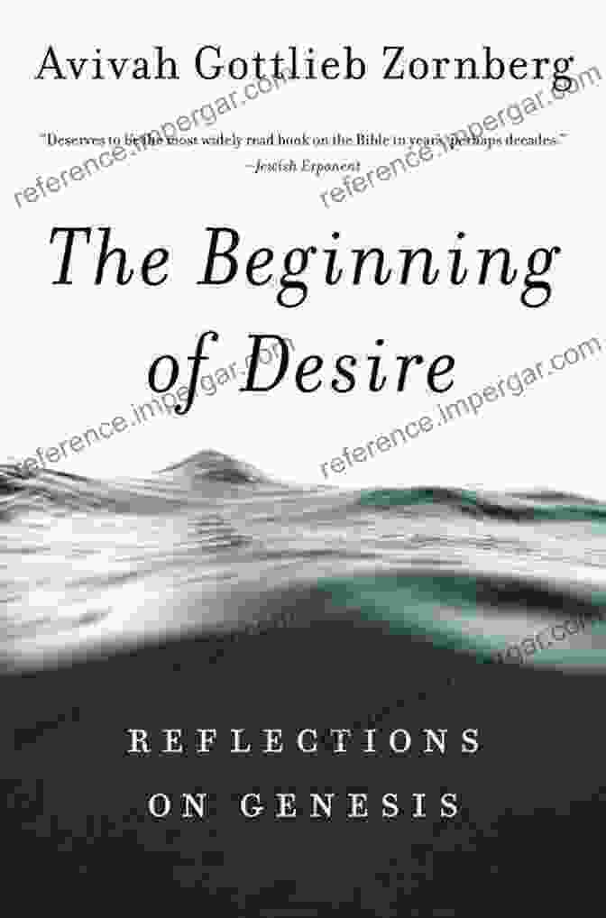 The Beginning Of Desire Book Cover The Beginning Of Desire: Reflections On Genesis