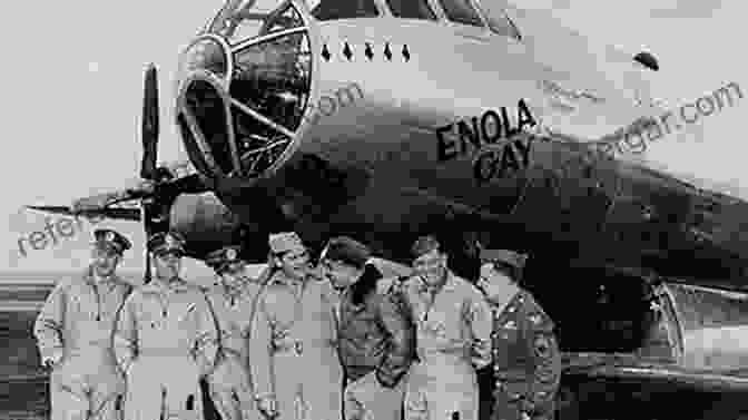 The Crew Of The Enola Gay, The Aircraft That Dropped The Atomic Bomb On Hiroshima. B 29 Superfortress Units Of World War 2 (Combat Aircraft 33)