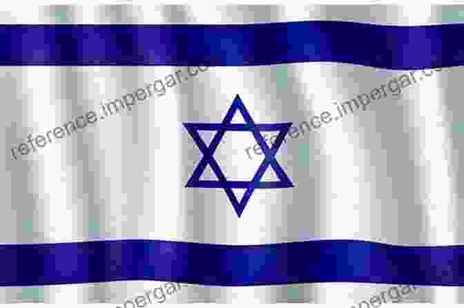 The Flag Of Israel, A White Star Of David On A Blue Background, Symbolizing The Resilience Of The Jewish People Israel: The Will To Prevail