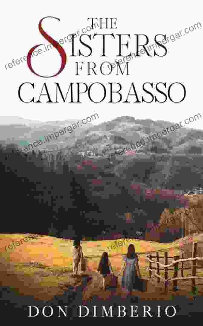 The Sisters From Campobasso: Don Dimberio Book Cover The Sisters From Campobasso Don Dimberio