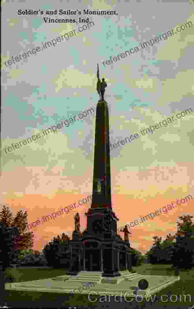 Vintage Photograph Of The Vincennes Soldiers And Sailors Monument Vincennes: 1930 1960 (Images Of America)