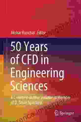 50 Years Of CFD In Engineering Sciences: A Commemorative Volume In Memory Of D Brian Spalding