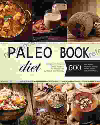 Paleo: 500 Easy To Prepare Paleo Recipes For Weight Loss