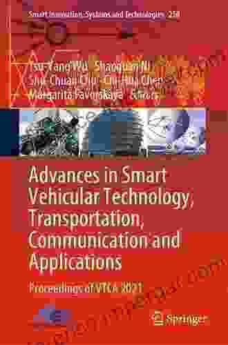 Advances In Smart Vehicular Technology Transportation Communication And Applications: Proceeding Of The Second International Conference On Smart Vehicular Systems And Technologies 128)