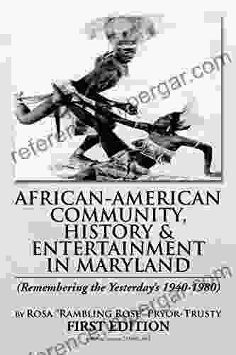 African American Community History Entertainment In Maryland