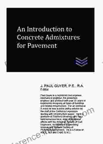 An Introduction To Concrete Admixtures For Pavement (Street And Highway Engineering)