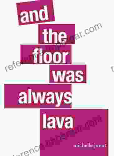 And The Floor Was Always Lava