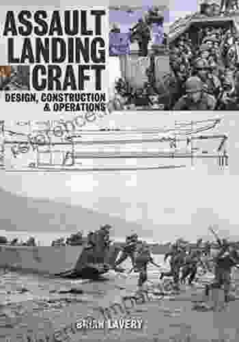 Assault Landing Craft: Design Construction Operators