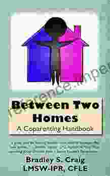 Between Two Homes: A Coparenting Handbook