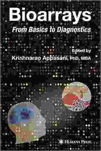 Bioarrays: From Basics To Diagnostics