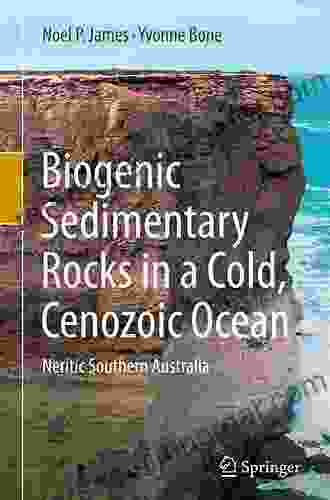 Biogenic Sedimentary Rocks In A Cold Cenozoic Ocean: Neritic Southern Australia