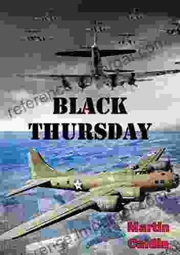 Black Thursday Illustrated Edition Martin Caidin