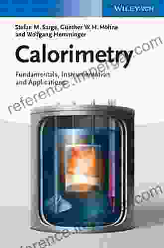 Calorimetry: Fundamentals Instrumentation and Applications