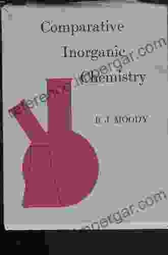 Comparative Inorganic Chemistry Ingolf V Hertel