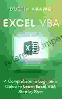 Excel VBA: A Comprehensive Beginner S Guide To Learn Excel VBA Step By Step