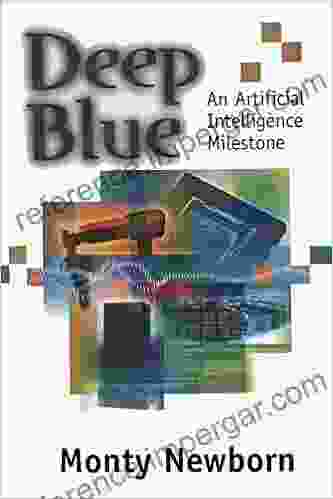 Deep Blue: An Artificial Intelligence Milestone (Springer Textbook)