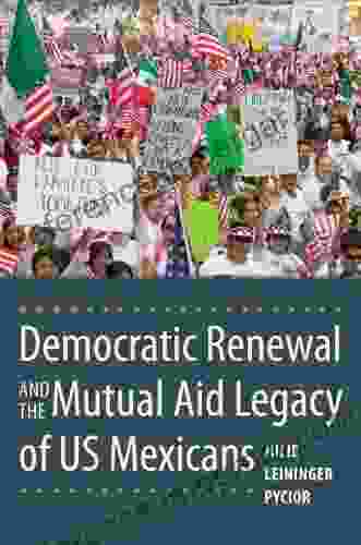 Democratic Renewal And The Mutual Aid Legacy Of US Mexicans