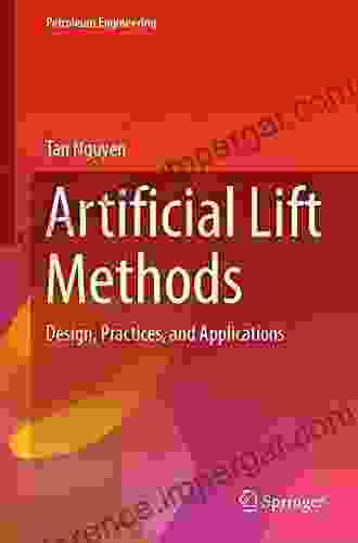 Artificial Lift Methods: Design Practices And Applications (Petroleum Engineering)