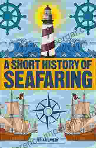 A Short History Of Seafaring