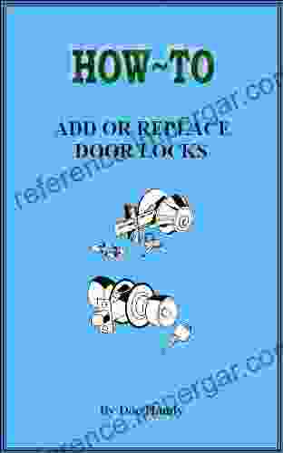 How to Add or Replace Door Locks (Doc Handy s Home Repair Improvement 1)