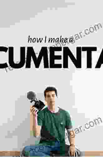 Documentaries: And How to Make Them