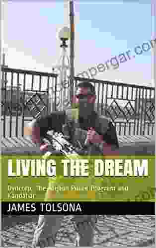 Living The Dream: Dyncorp The Afghan Police Program And Kandahar