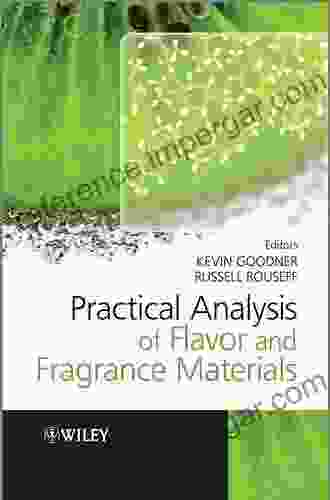 Practical Analysis of Flavor and Fragrance Materials