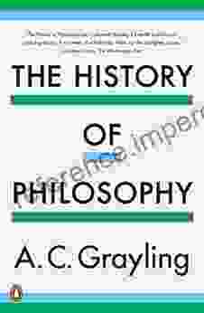 The History Of Philosophy A C Grayling