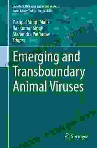 Emerging And Transboundary Animal Viruses (Livestock Diseases And Management)