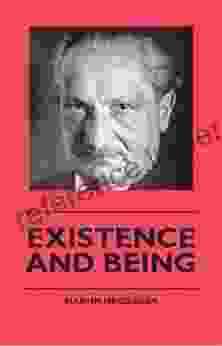 Existence And Being Martin Heidegger