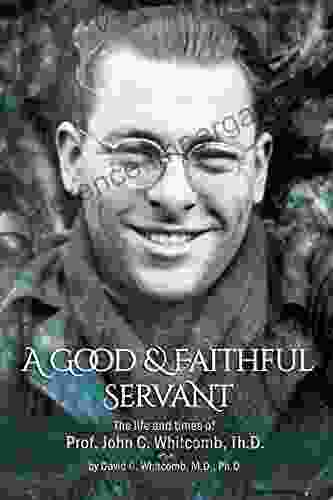 A Good And Faithful Servant