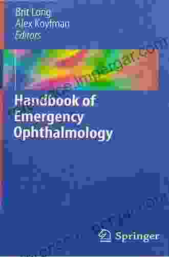 Handbook Of Emergency Ophthalmology