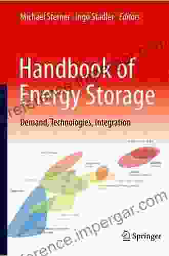 Handbook Of Energy Storage: Demand Technologies Integration