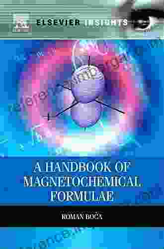 A Handbook Of Magnetochemical Formulae (Elsevier Insights)