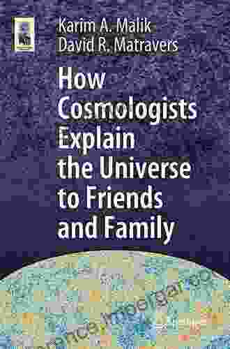 How Cosmologists Explain The Universe To Friends And Family (Astronomers Universe)