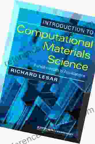 Introduction To Computational Materials Science: Fundamentals To Applications