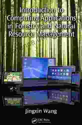 Introduction To Computing Applications In Forestry And Natural Resource Management